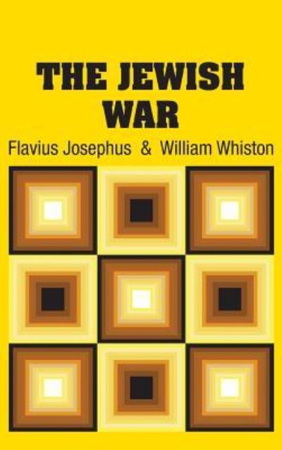 Cover for Flavius Josephus · The Jewish War (Hardcover Book) (2018)