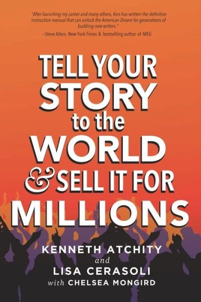 Cover for Lisa Cerasoli · Tell Your Story to the World &amp; Sell It for Millions (Paperback Book) (2018)