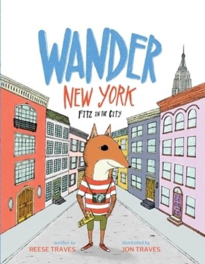 Cover for Reese Traves · Wander New York: Fitz in the City - A Wander Often Wonder Always Book (Paperback Bog) (2020)