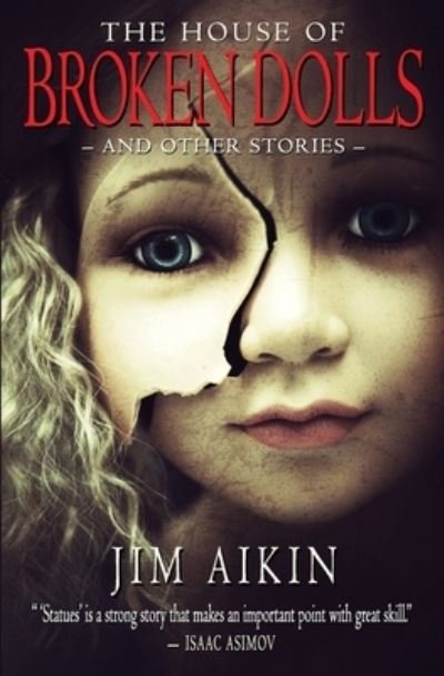 Cover for Jim Aikin · The House of Broken Dolls (Pocketbok) (2021)