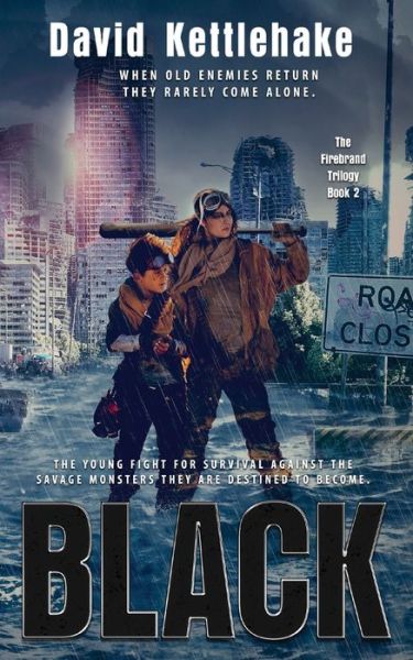 Black - David Kettlehake - Bøger - Brother Mockingbird - 9781737841111 - 19. oktober 2021