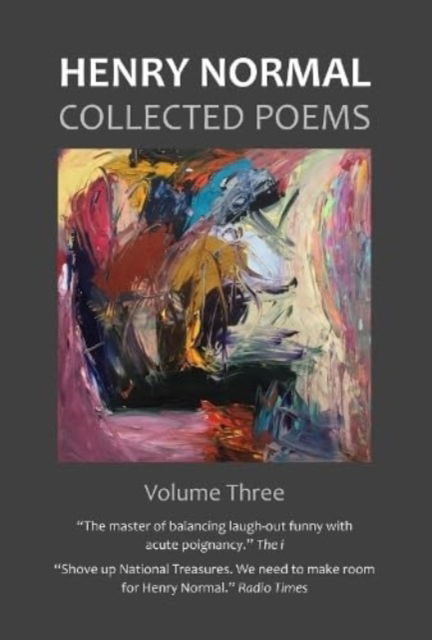 Cover for Henry Normal · Collected Poems, Volume Three (Hardcover Book) (2023)