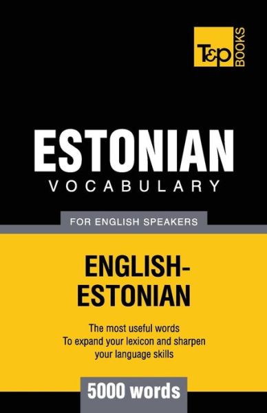 Cover for Andrey Taranov · Estonian Vocabulary for English Speakers - 5000 Words (Paperback Book) (2012)