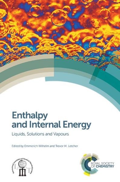 Cover for Wilhelm · Enthalpy and Internal Energy: Liquids, Solutions and Vapours (Inbunden Bok) (2017)