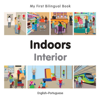 Cover for Milet Publishing · My First Bilingual Book -  Indoors (English-Portuguese) - My First Bilingual Book (Board book) (2015)