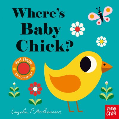 Cover for Ingela P Arrhenius · Where's Baby Chick? - Felt Flaps (Tavlebog) (2020)