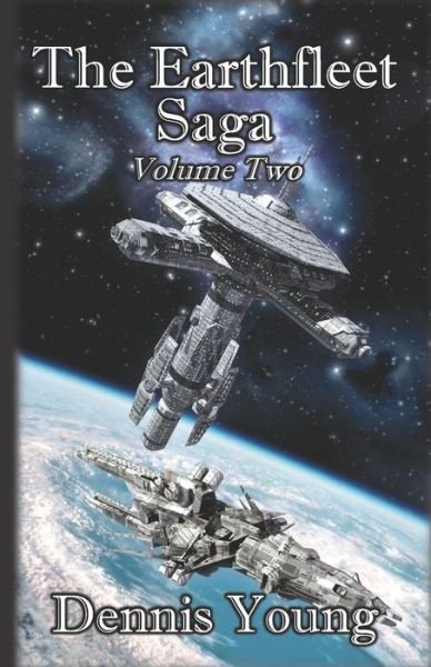 Cover for Dennis Young · The Earthfleet Saga (Paperback Book) (2019)