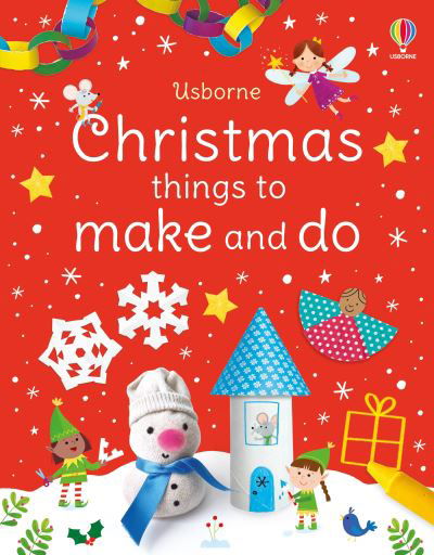 Christmas Things to Make and Do - Kate Nolan - Books - Usborne Publishing, Limited - 9781805317111 - September 5, 2023