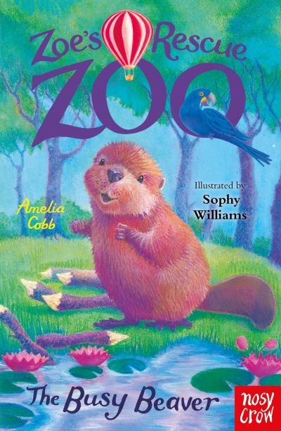 Cover for Amelia Cobb · Zoe's Rescue Zoo: The Busy Beaver - Zoe's Rescue Zoo (Paperback Book) (2024)