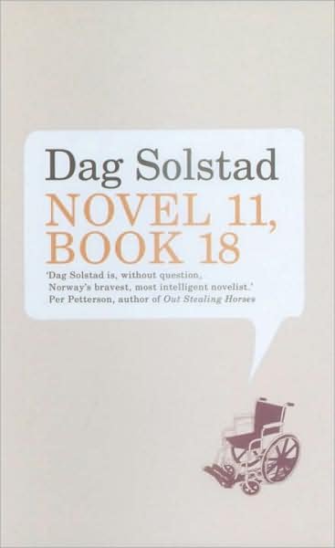 Cover for Dag Solstad · Novel 11, Book 18 (Innbunden bok) (2008)