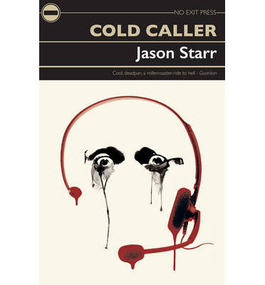 Cover for Jason Starr · Cold Caller (Paperback Book) [UK edition] (2014)