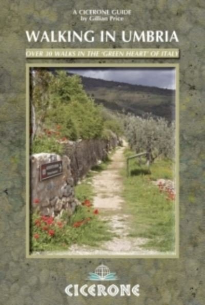 Cover for Gillian Price · Walking in Umbria: 40 walks in the ´green heart´ of Italy (Bok) [1. utgave] (2014)