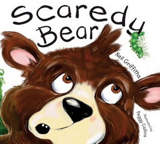 Cover for Neil Griffiths · Scaredy Bear (Paperback Book) (2014)