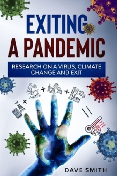 Cover for Dave Smith · Exiting a Pandemic (Paperback Book) (2020)