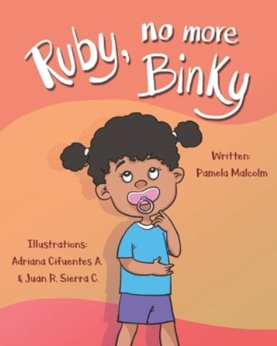 Cover for Pamela Malcolm · Ruby No More Binky (Paperback Book) (2018)