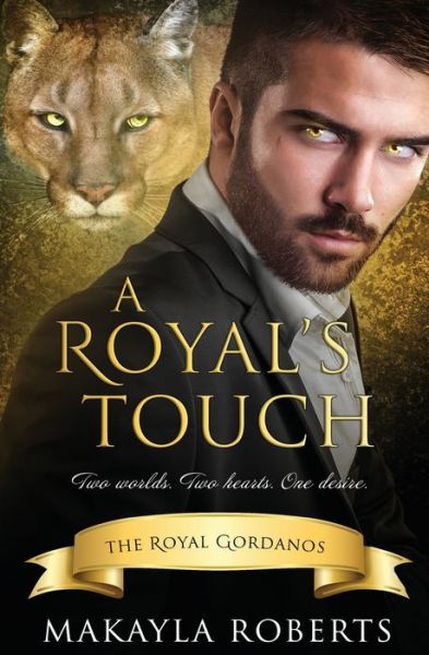 Cover for Makayla Roberts · A Royal's Touch (Paperback Book) (2019)