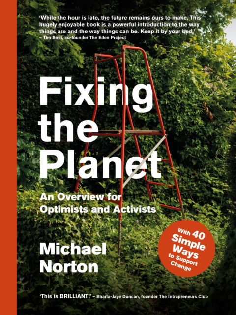 Cover for Michael Norton · Fixing the Planet: An Overview for Optimists and Activists (Paperback Book) (2022)