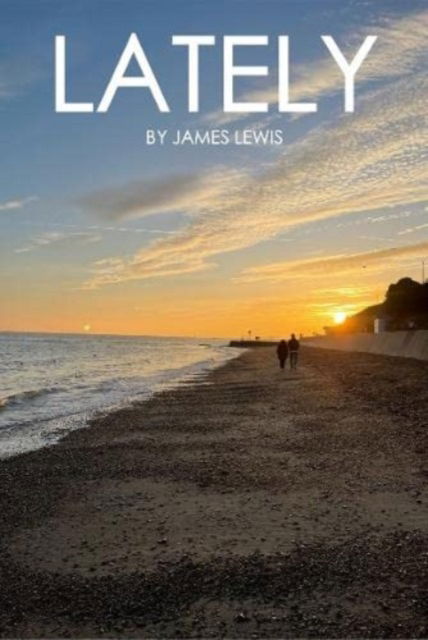 Cover for James Lewis · Lately (Paperback Book) (2023)