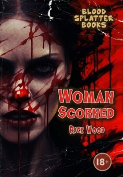 Cover for Rick Wood · Woman Scorned (Buch) (2023)