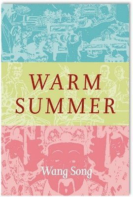 Wang Song · Warm Summer (Paperback Book) (2024)