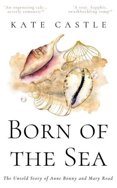 Cover for Kate Castle · Born of the Sea (Paperback Book) (2021)