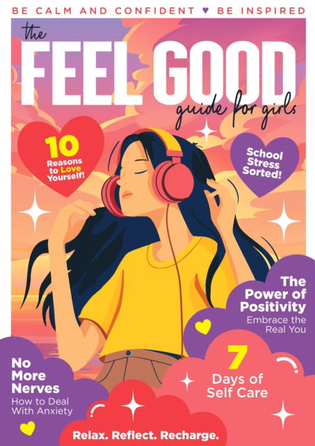 The Feel Good Guide For Girls -  - Książki - DC Thomson & Co. Ltd. - 9781917203111 - 23 października 2024