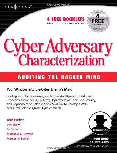 Cover for Tom Parker · Cyber Adversary Characterization: Auditing the Hacker Mind (Paperback Bog) (2004)