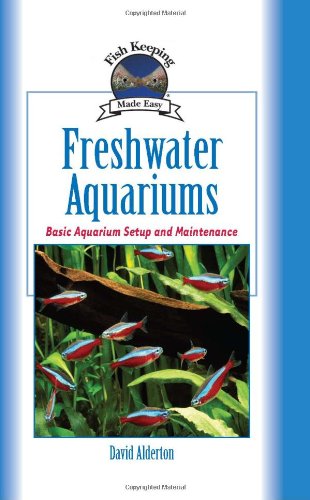 Cover for David Alderton · Freshwater Aquariums: Basic Aquarium Setup and Maintenance (Hardcover Book) [First edition] (2002)