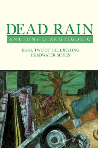 Cover for Anthony Giangregorio · Deadrain (Deadwater Series: Book 2) (Paperback Book) (2009)