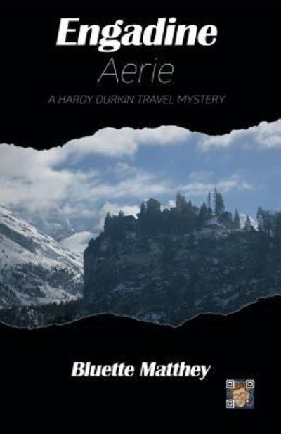 Cover for Bluette Matthey · Engadine Aerie - A Hardy Durkin Travel Mystery - Hardy Durkin Travel Mystery (Paperback Book) (2017)