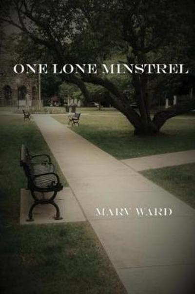 Cover for Landon Ward Marvin · One Lone Minstrel (Paperback Book) (2017)