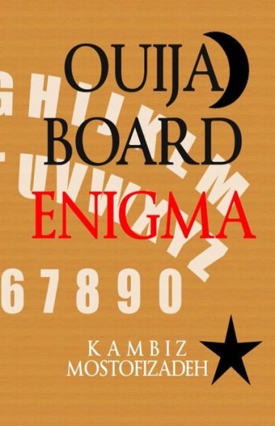 Cover for Kambiz Mostofizadeh · Ouija Board Enigma (Taschenbuch) (2016)