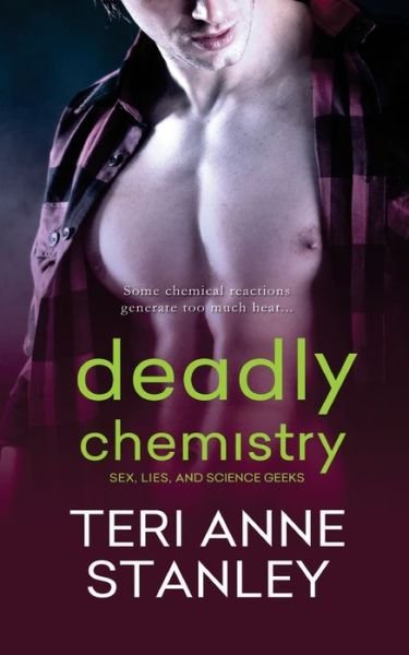 Cover for Teri Anne Stanley · Deadly Chemistry (Paperback Bog) (2015)