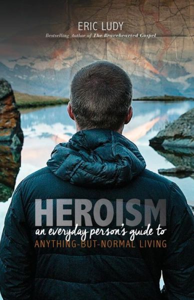 Cover for Eric Ludy · Heroism (Paperback Book) (2015)