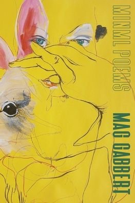 Cover for Mag Gabbert · Minml Poems (Paperback Book) (2020)