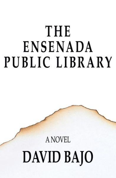 Cover for David Bajo · The Ensenada Public Library (Paperback Book) (2018)