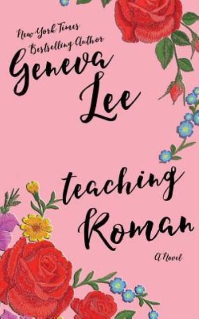 Cover for Geneva Lee · Teaching Roman (Paperback Book) (2017)