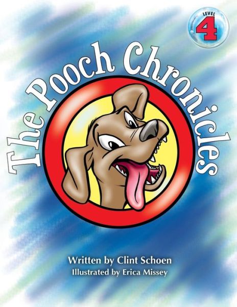 Cover for Clint Schoen · The Pooch Chronicles (Paperback Book) (2018)