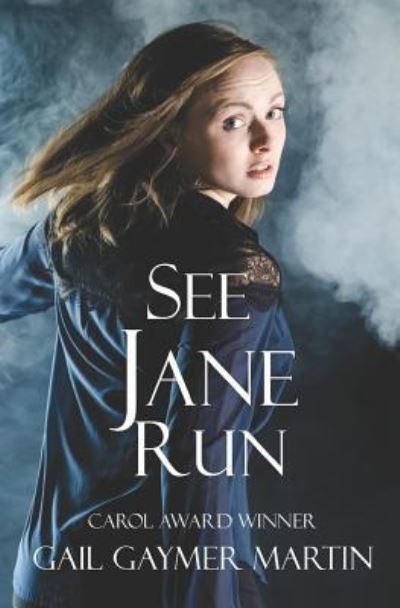 Cover for Gail Gaymer Martin · See Jane Run (Pocketbok) (2018)