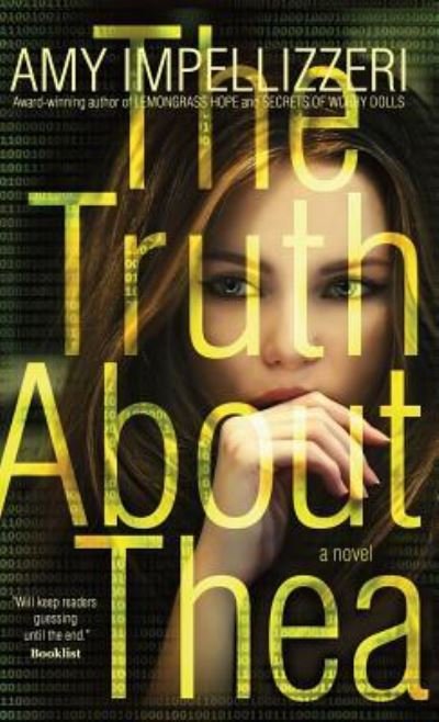 Cover for Amy Impellizzeri · The Truth About Thea (Hardcover Book) (2017)