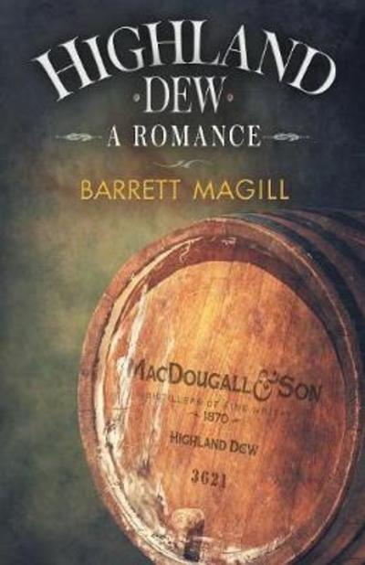 Cover for Barrett Magill · Highland Dew (Paperback Book) (2018)