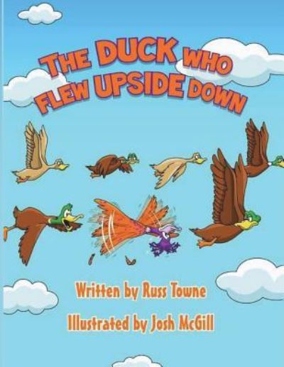 Cover for Josh Mcgill · The Duck Who Flew Upside Down (Paperback Book) (2018)