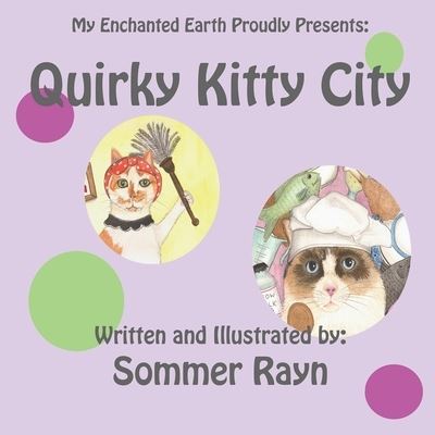 Cover for Sommer Rayn · Quirky Kitty City (Paperback Book) (2020)