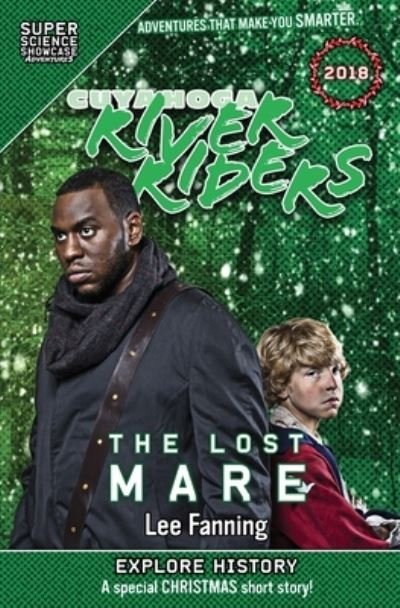 Cover for Lee Fanning · Cuyahoga River Riders: The Lost Mare (Super Science Showcase) - Super Science Showcase Christmas (Paperback Book) (2018)