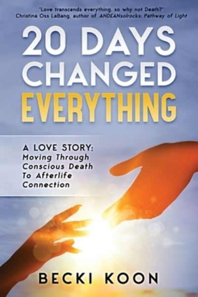 Cover for Becki Koon · 20 Days Changed Everything (Paperback Book) (2020)