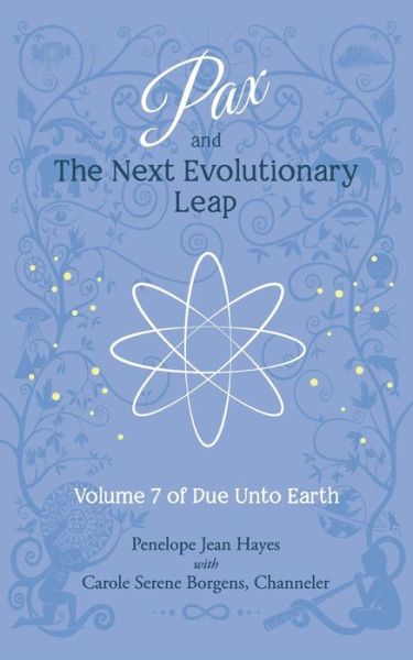 Cover for Carole Serene Borgens · Pax and the Next Evolutionary Leap (Paperback Book) (2020)