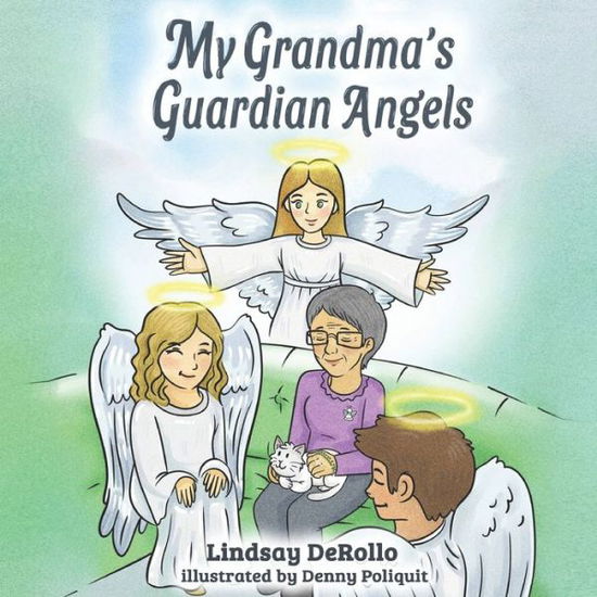 Cover for Lindsay Derollo · My Grandma's Guardian Angels (Paperback Book) (2021)