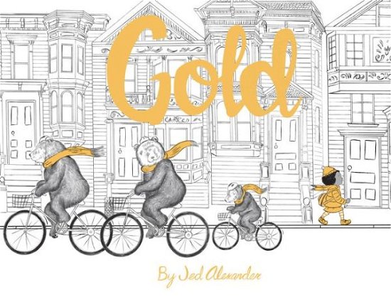 Jed Alexander · Gold (Hardcover Book) (2022)