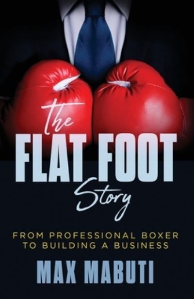 Cover for Max Mabuti · Flat Foot Story (Book) (2022)