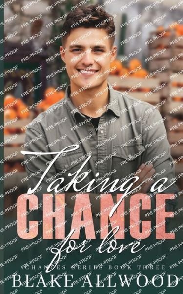 Cover for Blake Allwood · Taking a Chance for Love (Book) (2022)